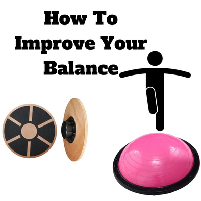 How To Improve Your Balance