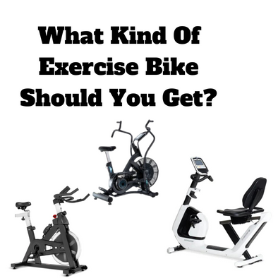 What Kind Of Exercise Bike Should You Get?