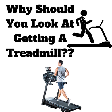 Why Should You Look At Getting A Treadmill