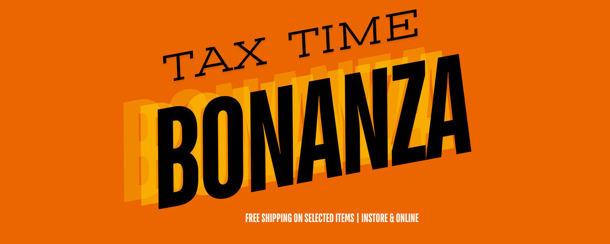 Tax Time Bonanza